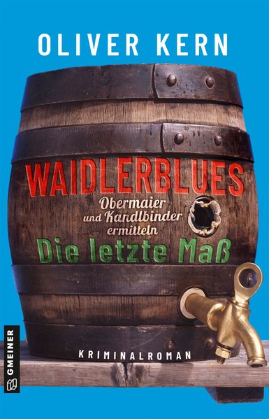 Cover von Waidlerblues – die letzte Maß