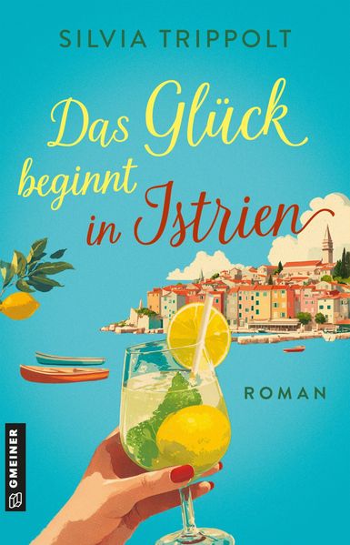 Cover von Das Glück beginnt in Istrien