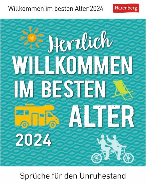 Cover von Herzlich willkommen im besten Alter Tagesabreißkalender 2024