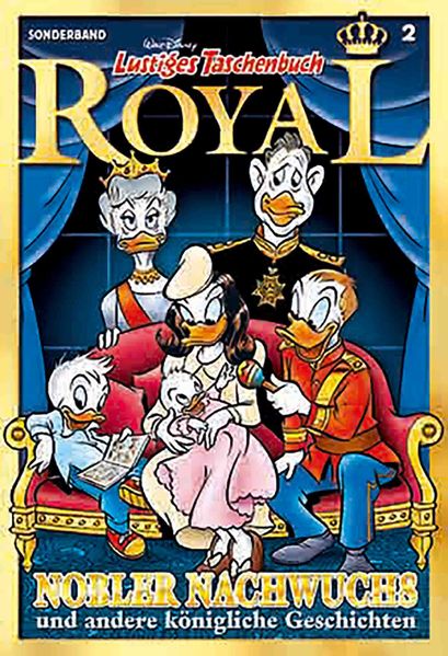 Cover von Lustiges Taschenbuch Royal – Nobler Nachwuchs
