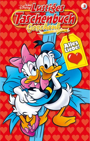 Cover von Lustiges Taschenbuch Geschenk – Alles Liebe