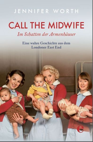 Cover von Call the Midwife-Im Schatten der Armenhäuser
