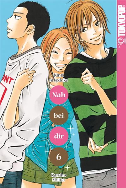 Cover von Nah bei dir – Kimi ni todoke 06