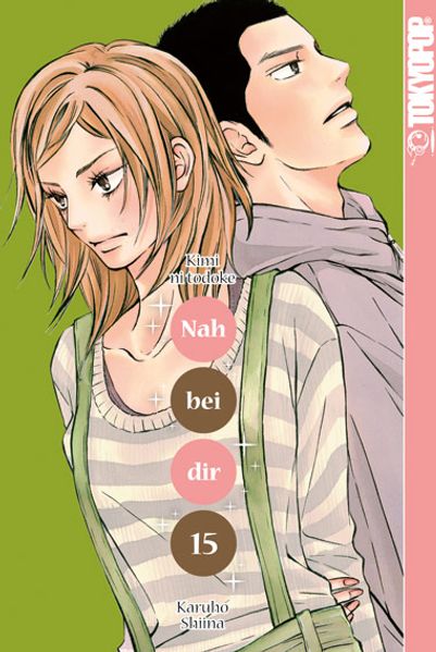 Cover von Nah bei dir – Kimi ni todoke 15