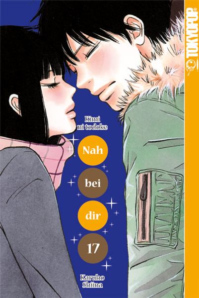 Cover von Nah bei dir – Kimi ni todoke 17