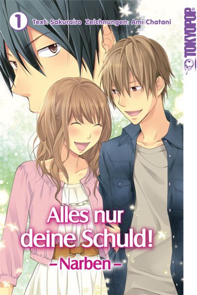 Cover von Alles nur deine Schuld! – Narben 01