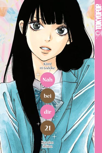 Cover von Nah bei dir – Kimi ni todoke 21