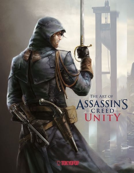 Cover von Assassin’s Creed®: The Art of Assassin`s Creed® Unity