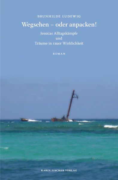 Cover von Wegsehen – oder anpacken!