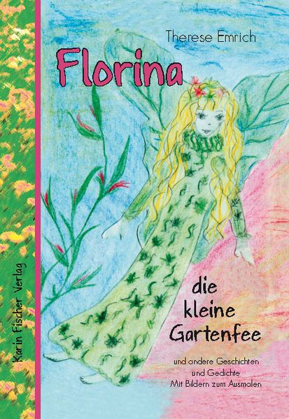 Cover von Florina die kleine Gartenfee und andere Geschichten und Gedichte