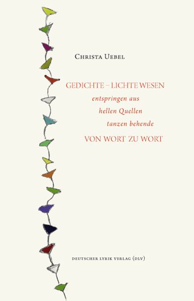 Cover von Lichte Wesen entspringen aus hellen Quellen, tanzen behände von Wort zu Wort