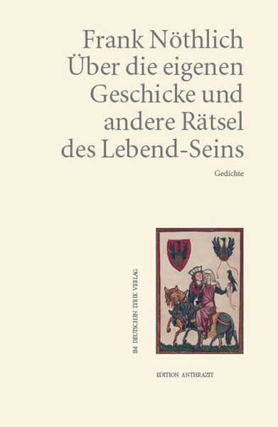 Cover von Über die eigenen Geschicke und andere Rätsel des Lebend-Seins