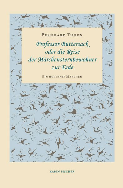 Cover von Professor Buttersack oder die Reise der Märchensternbewohner zur Erde