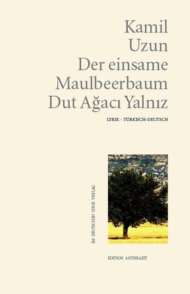 Cover von Der einsame Maulbeerbaum – Dut A?ac? Yaln?z