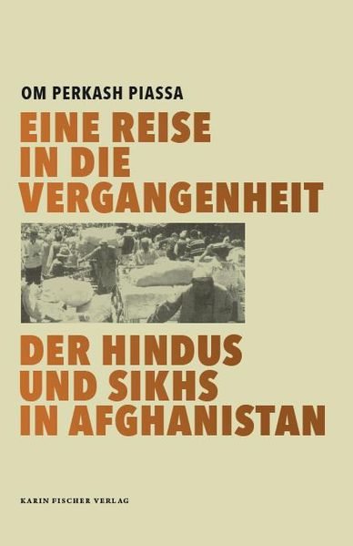 Cover von Eine Reise in die Vergangenheit der Hindus und Sikhs in Afghanistan