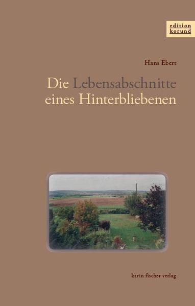 Cover von Die Lebensabschnitte eines Hinterbliebenen
