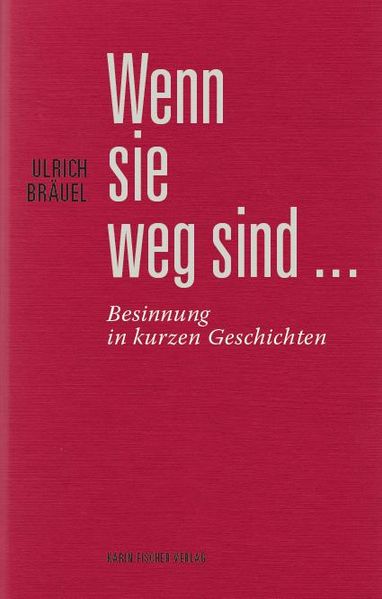 Cover von Wenn sie weg sind …
