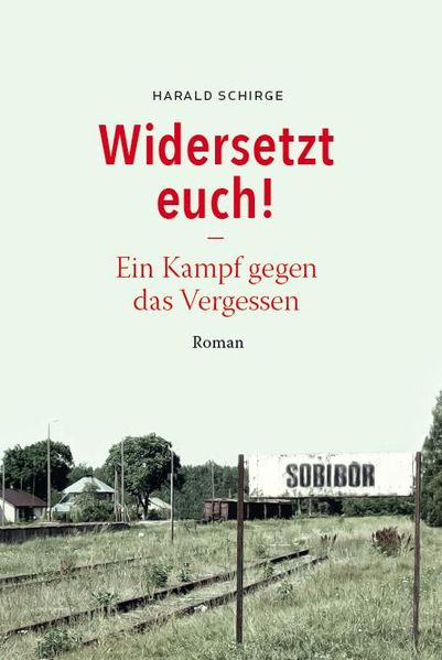 Cover von Widersetzt euch! Ein Kampf gegen das Vergessen