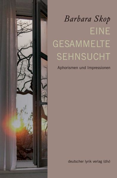Cover von Eine gesammelte Sehnsucht