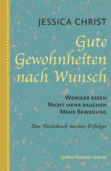 Cover von Gute Gewohnheiten nach Wunsch