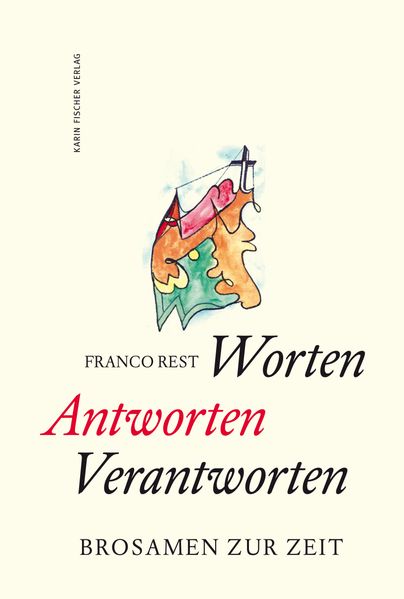 Cover von Worten – Antworten – Verantworten