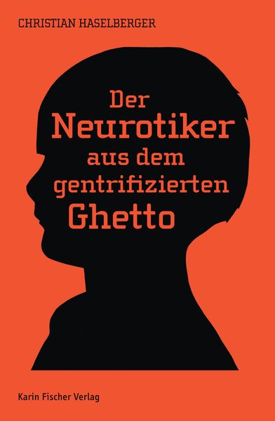Cover von Der Neurotiker aus dem gentrifizierten Ghetto