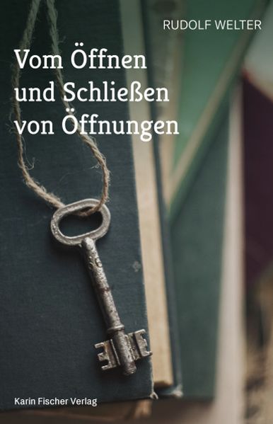 Cover von Vom Öffnen und Schliessen von Öffnungen
