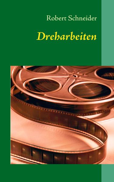 Cover von Dreharbeiten
