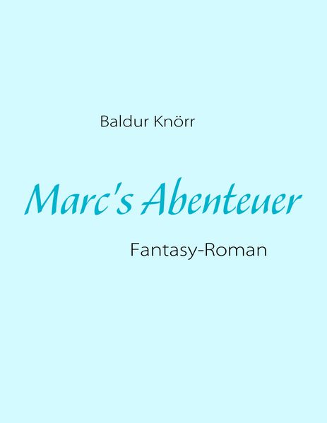 Cover von Marc’s Abenteuer