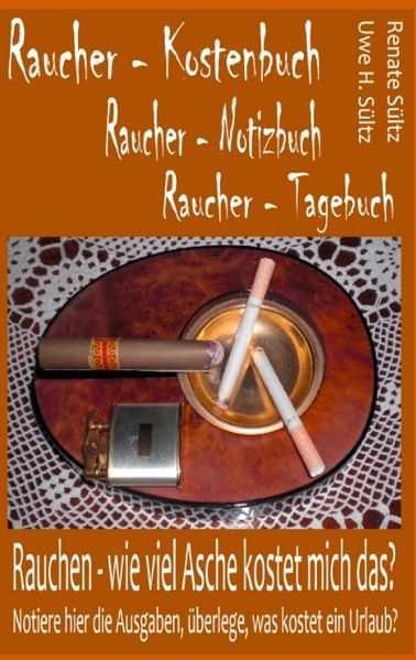 Cover von Raucher – Kostenbuch – Tagebuch – Notizbuch