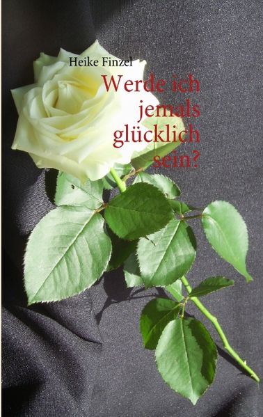 Cover von Werde ich jemals glücklich sein?