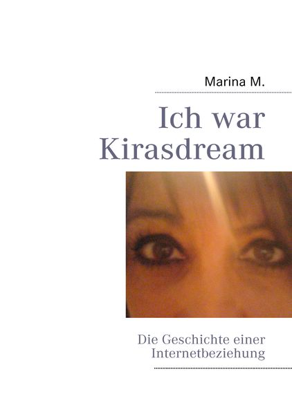 Cover von Ich war Kirasdream