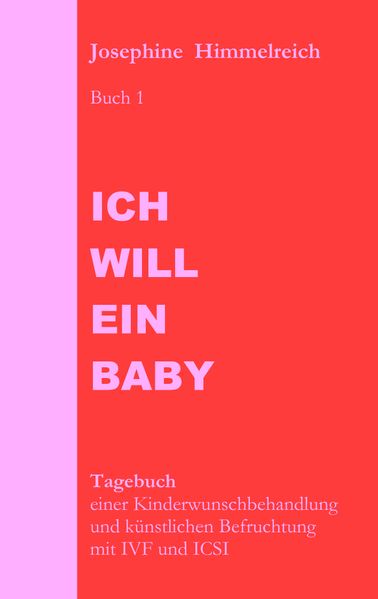 Cover von Ich will ein Baby