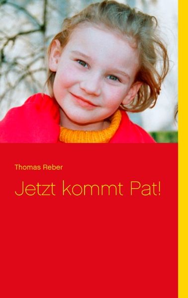 Cover von Jetzt kommt Pat!