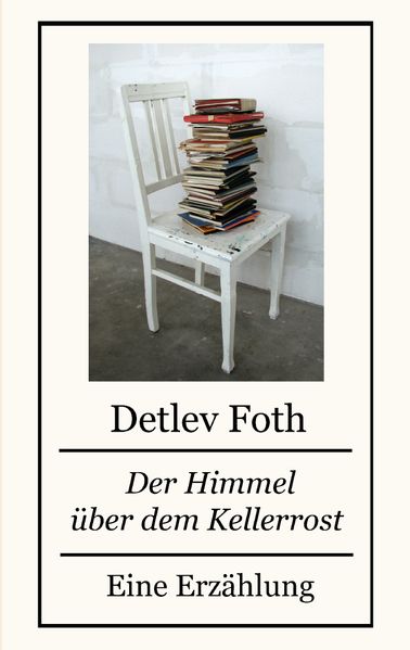 Cover von Der Himmel über dem Kellerrost