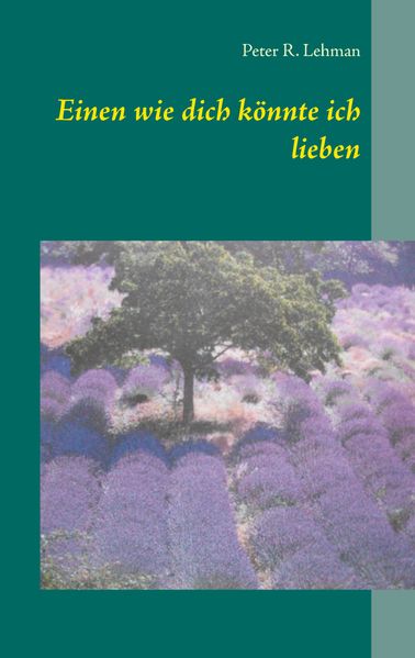 Cover von Einen wie dich könnte ich lieben