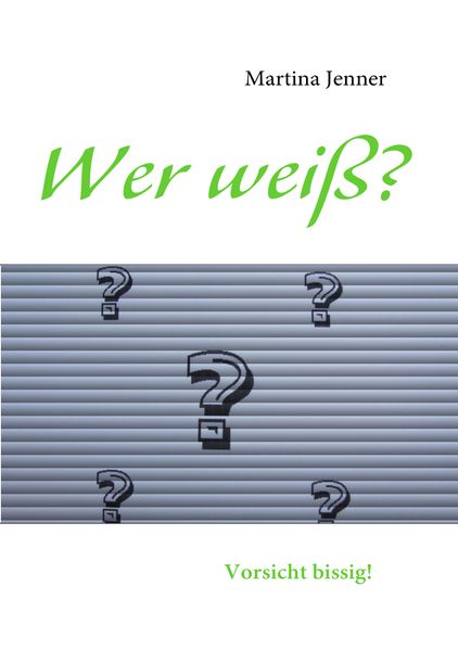 Cover von Wer weiß?
