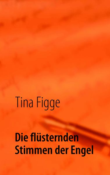 Cover von Die flüsternden Stimmen der Engel