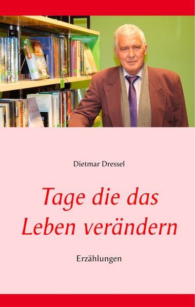 Cover von Tage die das Leben verändern