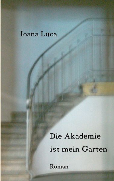 Cover von Die Akademie ist mein Garten