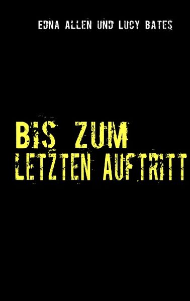 Cover von Bis zum letzten Auftritt