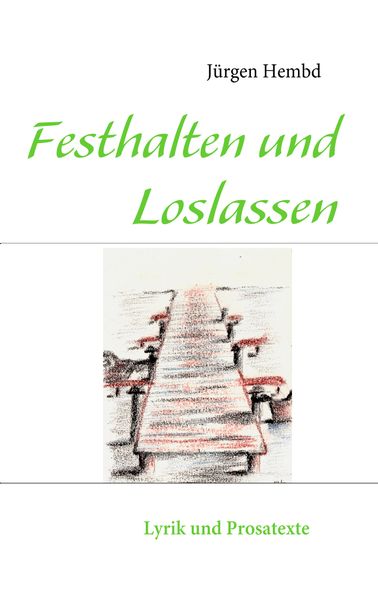 Cover von Festhalten und Loslassen