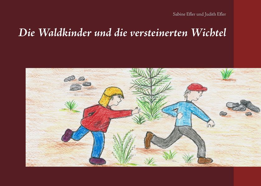 Cover von Die Waldkinder und die versteinerten Wichtel
