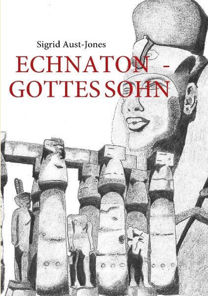 Cover von Echnaton – Gottes Sohn