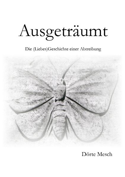 Cover von Ausgeträumt