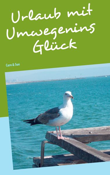 Cover von Urlaub mit Umwegen ins Glück