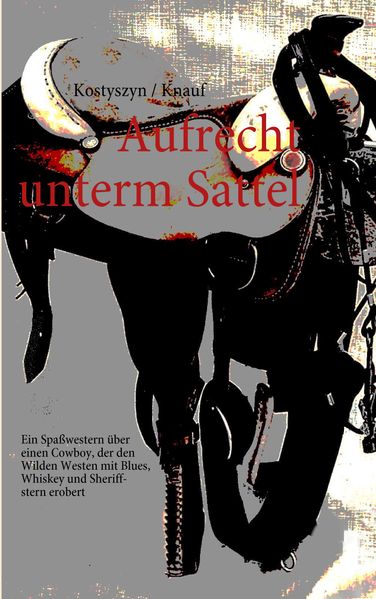 Cover von Aufrecht unterm Sattel