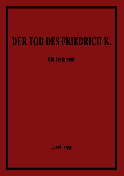 Cover von Der Tod des Friedrich K.