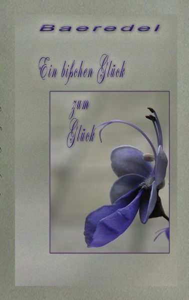 Cover von Ein bißchen Glück zum Glück