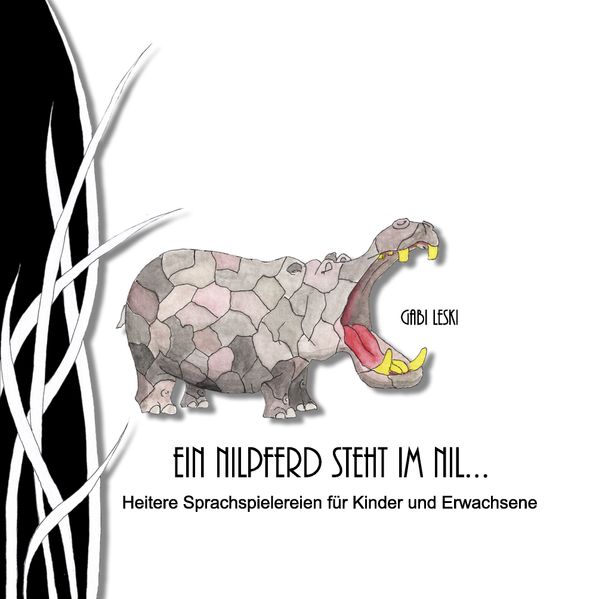 Cover von Ein Nilpferd steht im Nil…